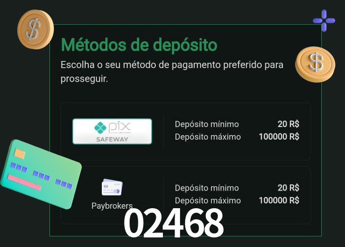 O cassino 02468 oferece uma grande variedade de métodos de pagamento